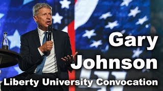 Gary Johnson - Liberty University Convocation