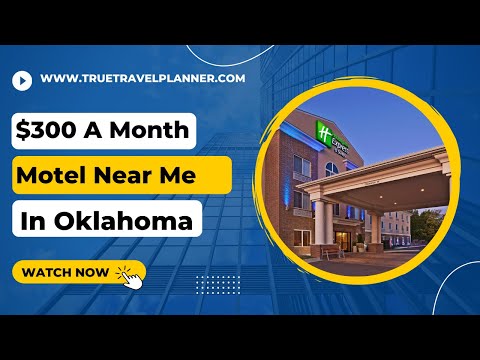 $300 A Month Motel Near Me In Oklahoma | Get Cheapest Monthly Motel Deals Of 2022