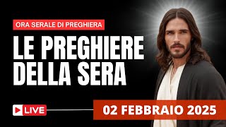 Le Preghiere della Sera di oggi 02 Febbraio 2025 - Presentazione del Signore al Tempio