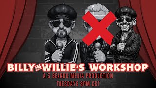 Billy &amp; Willie's Workshop EP 3.12 Guest Ross Peterson
