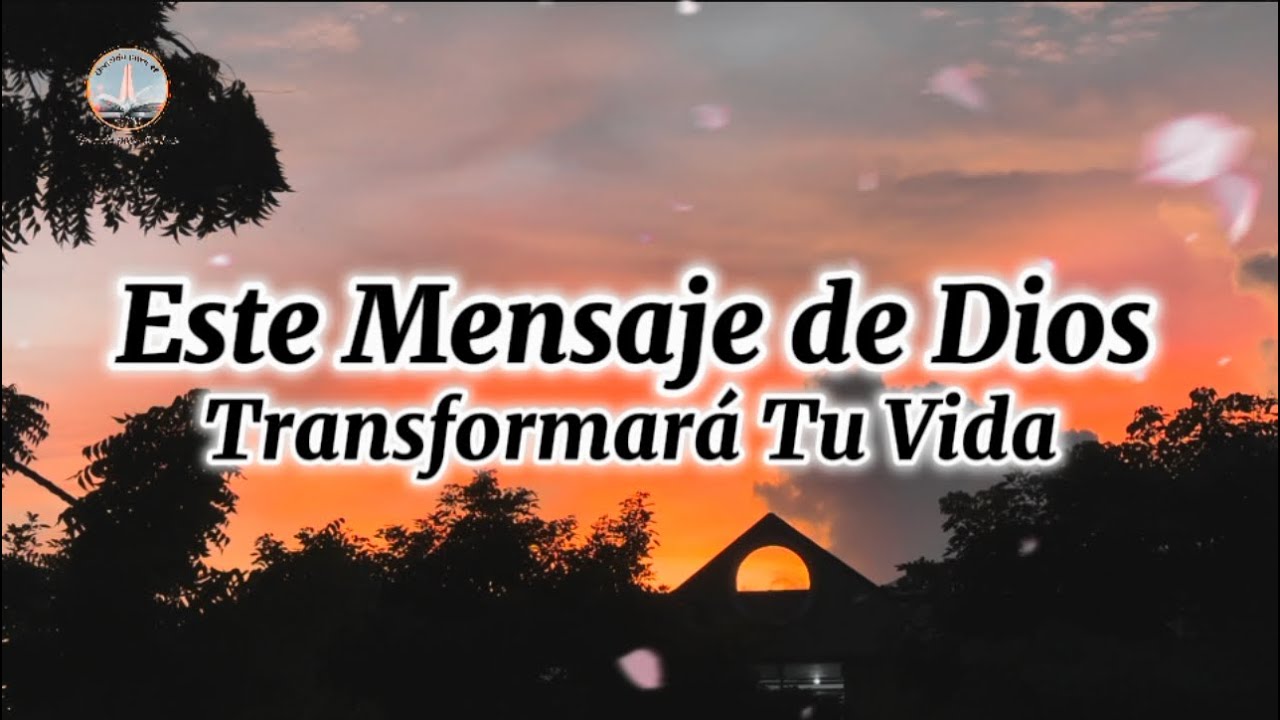 Este mensaje de Dios transformará tu vida para siempre - YouTube