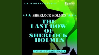 Chapter 1 - Part 27 - The Last Bow of Sherlock Holmes