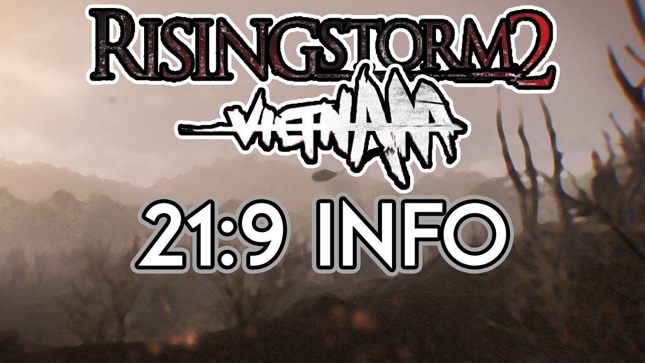GRITTY Vietnam FPS - Rising Storm 2: Vietnam | 21:9 Info