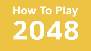 How to play 2048. Tips and Tricks. Beating 2048. 2048 strategy screenshot 5