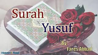 Fascinating Recitation | Surah Yusuf | Fares Abbad