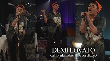 Demi Lovato - California Sober (Live on TikTok)