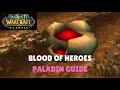 Wow classic  how to farm blood of heroes  paladin guide