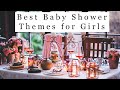 Best Baby Shower Themes for Girls - Pretty Baby Shower Ideas for Baby Girls