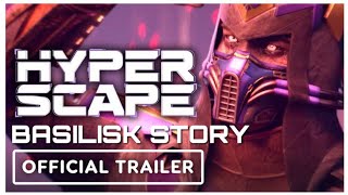 Hyper Scape: Basilisk Cinematic Trailer