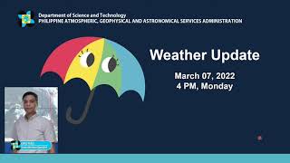 Public Weather Forecast Issued at 4:00 PM March 7, 2022