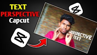 Perspective Text in CapCut Tutorial | 3D Perspective Text Effect Easy Method