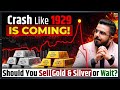 Crash Like 1929? Should You Sell Gold & Silver or Wait?