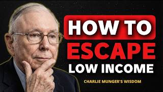 Charlie Munger: How to Escape Low Income. (The Poverty Loop)