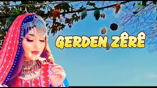 Gerden Zerê   Kürtçe Duygusal Aşk Şarkısı   Kurdish Music Resimi