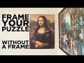 DIY | Frame Your Puzzle Without a Frame