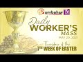 Sambuhay TV Mass | May 20, 2021 | Thursday of the Seventh Week of Easter