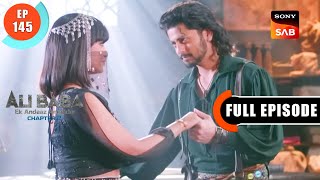 Chote Kotwal Ka Naya Thikana - Ali Baba -Ek Andaaz Andekha-Chapter 2 -Ep 145-Full Episode-6 Feb 2023