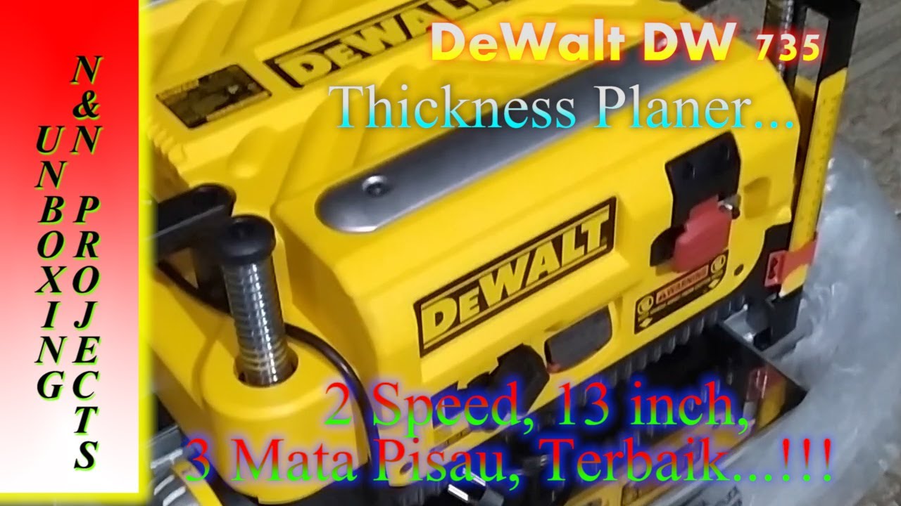 Unboxing DeWalt DW 735 Thickness Planer YouTube