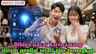 Diremehkan pacar karena miskin, ia membangkitkan sistem penilai segalanya