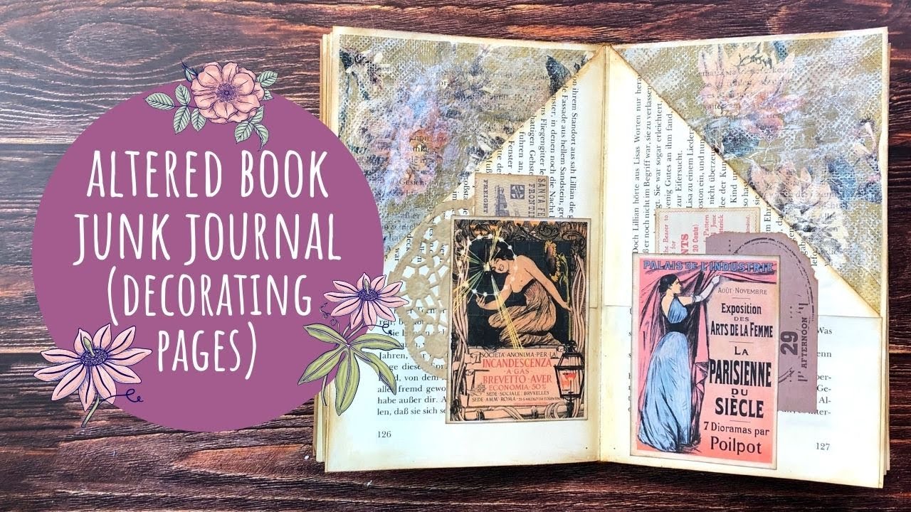 Guide to Making an Altered Book Junk Journal/Part 4 - Decorating