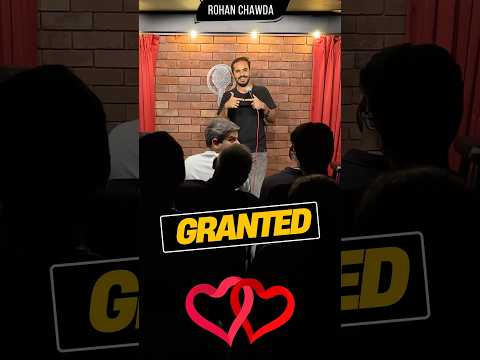 Granted ♥️ | Rohan Chawda #standupcomedy #couplecomedy  #hindicomedy