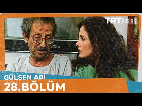 Gülşen Abi 28. Bölüm