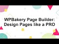 Beginner's Guide to the WPBakery Page Builder