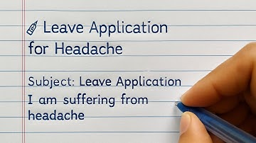 One Day Leave Application for Headache | Handwritten Notebook Style Letter