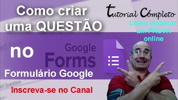 Prova Online - Como Criar Pergunta no Formulário Google #comousargoogleforms