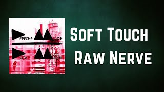Depeche Mode - Soft Touch  Raw Nerve (Lyrics)