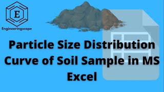 Particle Size Distribution Curve of Soil Sample using Excel