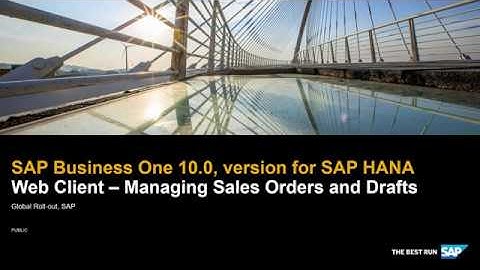 Web Client - Managing Sales Orders and Drafts in SAP Business One, version for SAP HANA