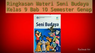 Ringkasan Materi Seni Budaya Kelas 9 Bab 10 Pameran Seni Rupa Semester Genap.