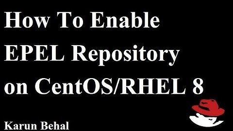 How To Enable EPEL Repository on CentOS/RHEL 8[Hindi] By Karun Behal