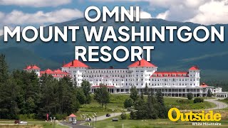 Omni Mount Washington resort might be the ultimate White Mountain destination.  Here's why.