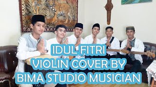 Idul fitri - Violin cover by BIMA STUDIO MUSICIAN