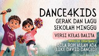 Bila Roh Allah Ada di dalamku | Dance4Kids - Versi Balita & Toddler | Lagu Sekolah Minggu