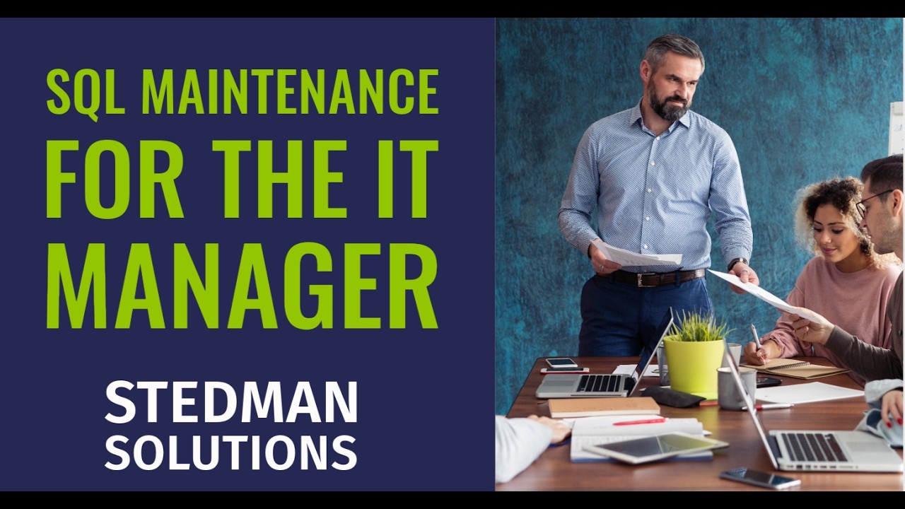 SQL Server Maintenance for IT Managers - YouTube