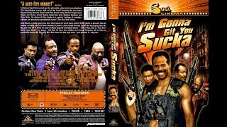 I&#39;m Gonna Git You Sucka Soundtrack 1988 (Best Quality)