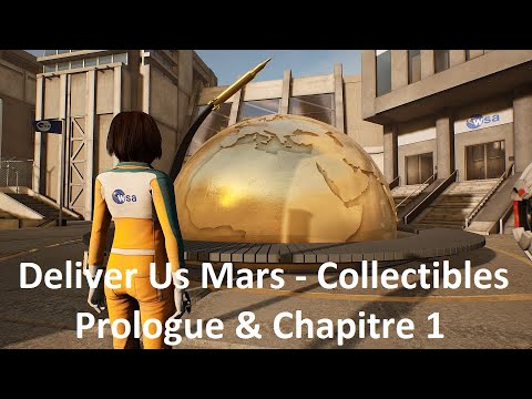 Deliver Us Mars - Tous les collectibles du Prologue & Chapitre 1