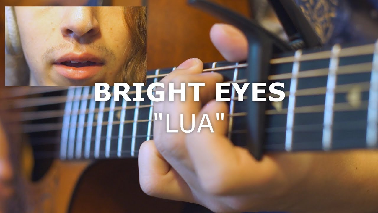 Bright Eyes - Lua (Cover) - YouTube
