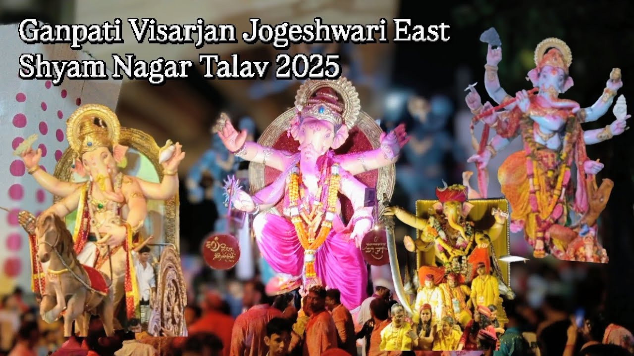 | Mumbai Ganpati Visarjan 2025 | Shyam Nagar Talav Jogeshwari | 