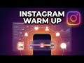 Instagram Accounts Warm-Up Guide | Instagram Automation 2026