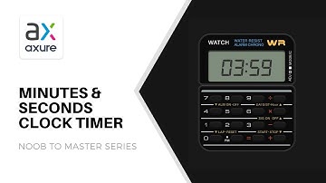 Axure Clock Timer with Minutes and Seconds | Axure: Noob to Master, Ep98