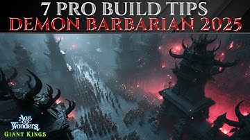 7 Pro TIPS For BARBARIAN DEMON Build 2025 - Age Of Wonders 4
