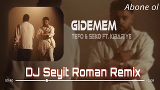 ROMAN HAVASI RİTİM SHOW REMİX ( DJ & SEYİT 2024 ) Tefo & Seko Ft . Kibariye Gidemem #tefo Resimi