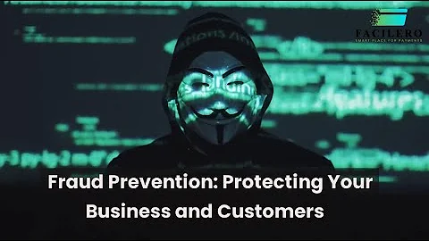 Fraud Prevention 101: Protecting Your Business and Customers