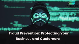 Fraud Prevention 101: Protecting Your Business and Customers