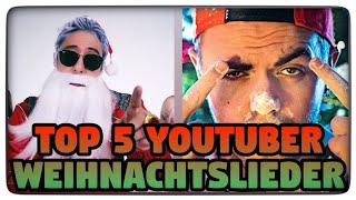 Top 5 Youtuber Weihnachtslieder