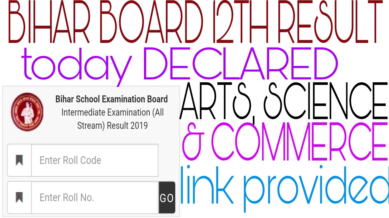 BIHAR BOARD 12TH RESULT TODAY DECLARED | ARTS, SCIENCE & COMMERCE |